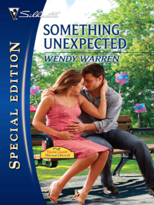 Title details for Something Unexpected by Wendy Warren - Available